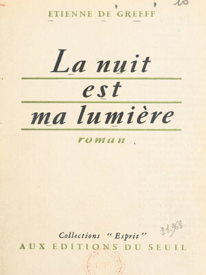 cover image of La nuit est ma lumière